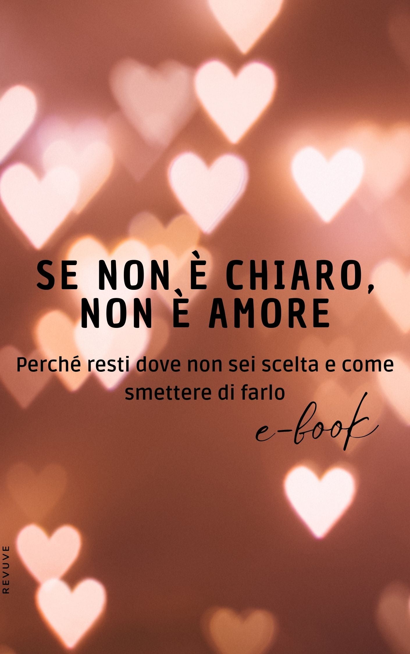 Se non è chiaro, non è amore